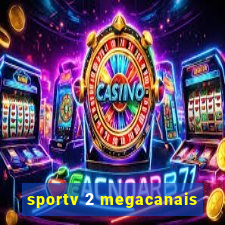 sportv 2 megacanais